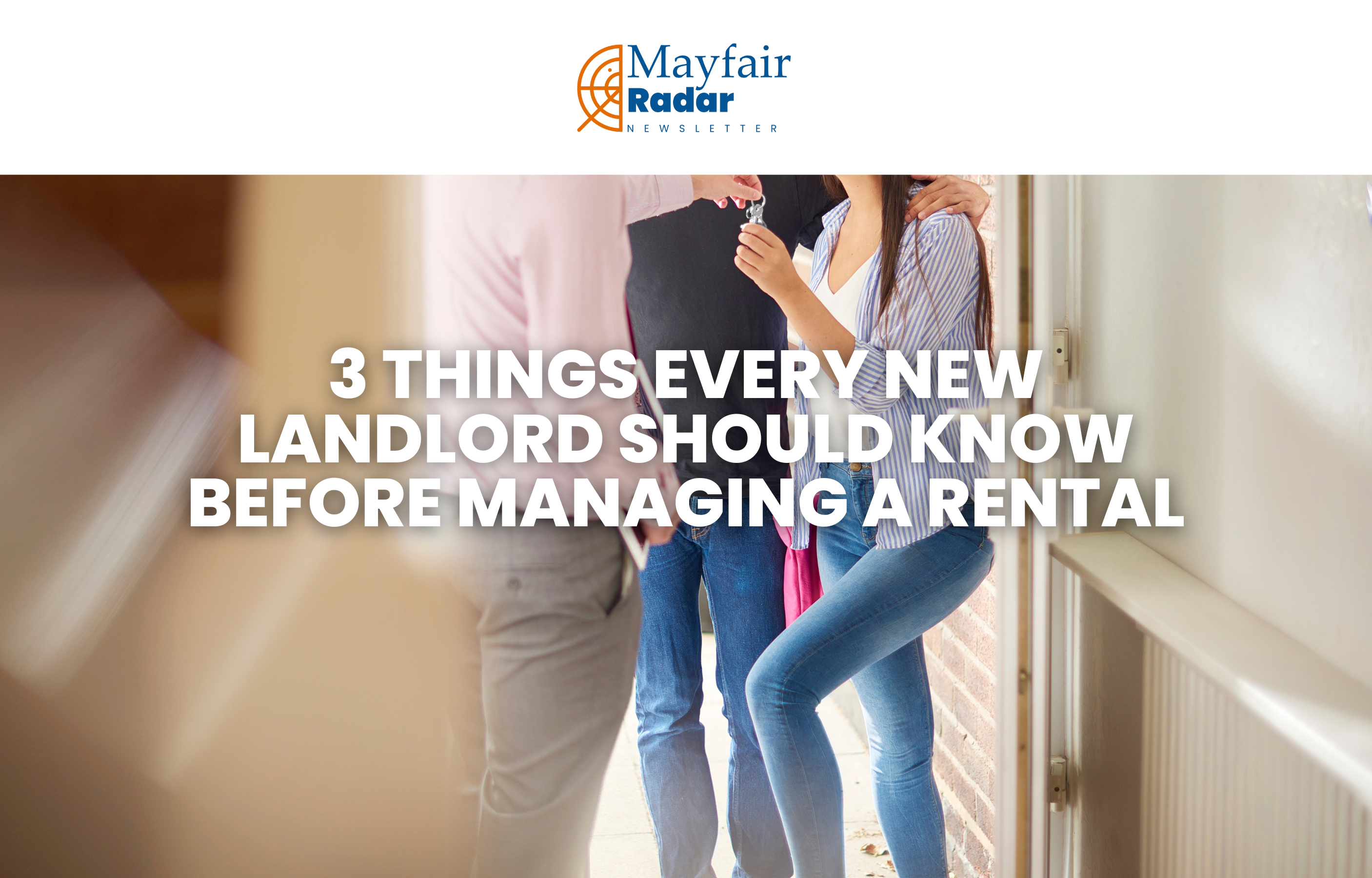 3 Things Every New Landlord Should Know Before Managing a Rental